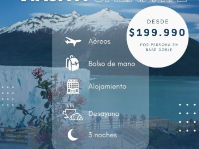 Oferta de viaje, El Calafate, Patagonia, Glaciar Perito Moreno, Lagos, Aventura, Descuento, Viaje económico, Reserva turística, Naturaleza.
